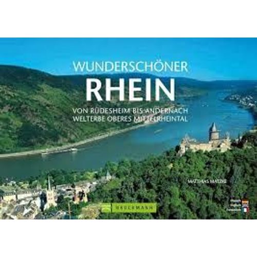Wunderschöner Rhein Von Rüdesheim Bis Andernach Welterbe Oberes Mittelrheintal