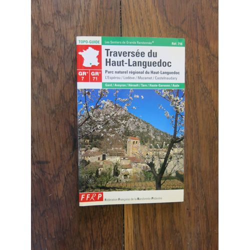 Gr 7- Gr 71, Traversée Du Haut-Languedoc. Ffrp N°716. 1998