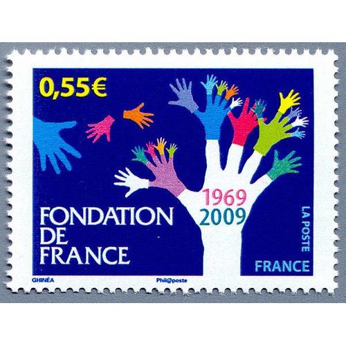 France 2009, Très Beau Timbre Neuf** Luxe Yvert 4335, 40ème Anniversaire De La Fondation De France.