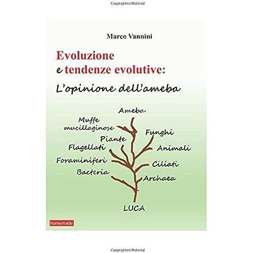 Evoluzione E Tendenze Evolutive.: L'opinione Dell 'ameba.