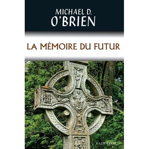 La Mémoire Du Futur