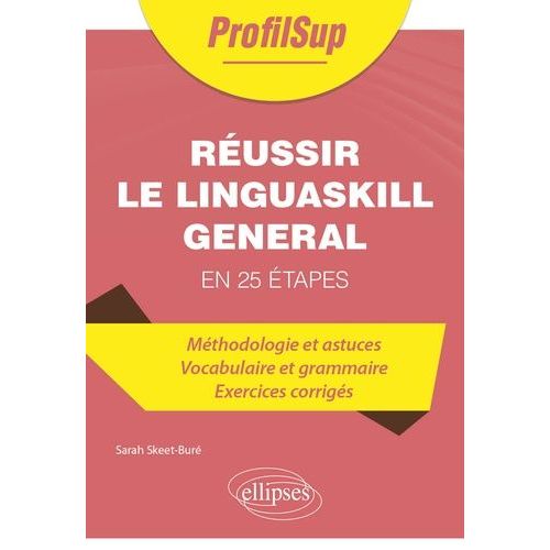 Réussir Le Linguaskill General - En 25 Étapes
