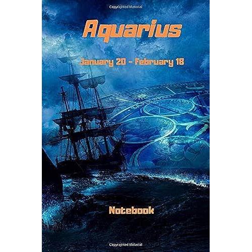 Aquarius Notebook: Zodiac Notebook And Journal For Sketching, Drawing, Writing: Perfect Gift For Any Aquarius, For Men, Women, Boys, Girls Who Love Horoscopes & Star Signs 100 Pages, 6 X 9 Size
