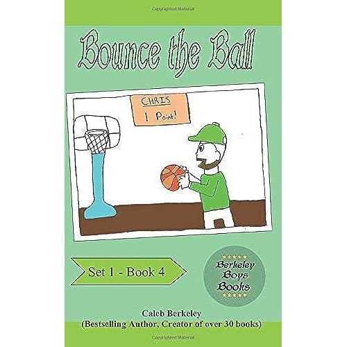 Bounce The Ball (Berkeley Boys Books) (The Berkeley Boys Books)