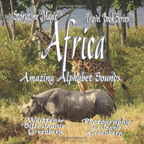 Africa: Travel Book Series (Storytime Magic): Amazing Alphabet Sounds
