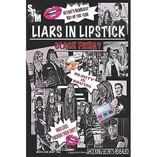 Liars In Lipstick: Black Friday Double-Sized Blowout Final Sale