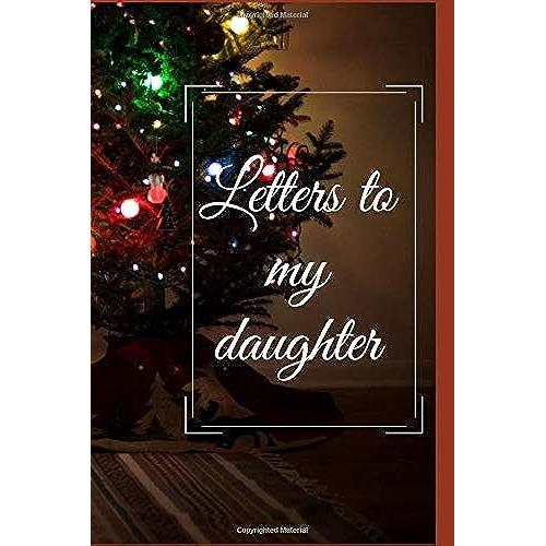 Letters To My Daughter: A Journal