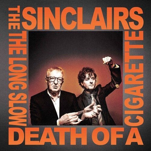 Sinclairs - The Long Slow Death Of A Cigarette [Compact Discs]