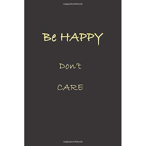 Be Happy: Lined Book