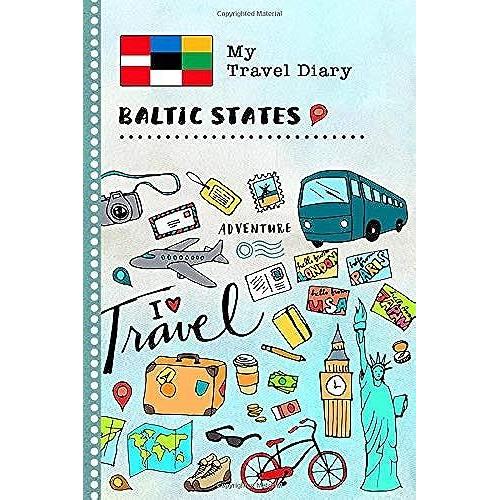 Baltic States Travel Diary: Kids Guided Journey Log Book 6x9 - Record Tracker Book For Writing, Sketching, Gratitude Prompt - Vacation Activities ... Journal - Girls Boys Traveling Notebook