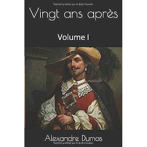 Vingt Ans Aprã?S: Volume I