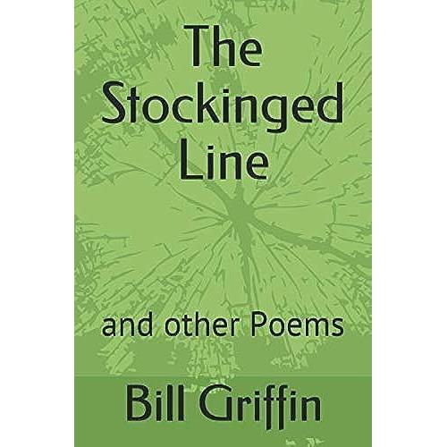 The Stockinged Line: And Other Poems