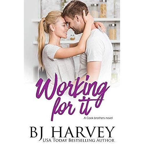 Working For It: A House Flipping Rom Com