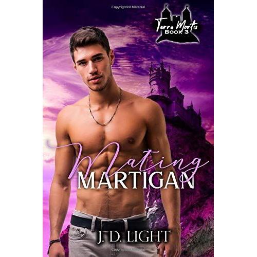 Mating Martigan: Terra Mortis Book 3