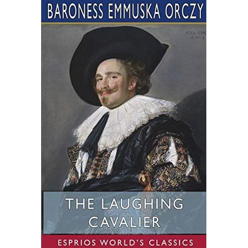 The Laughing Cavalier (Esprios Classics)