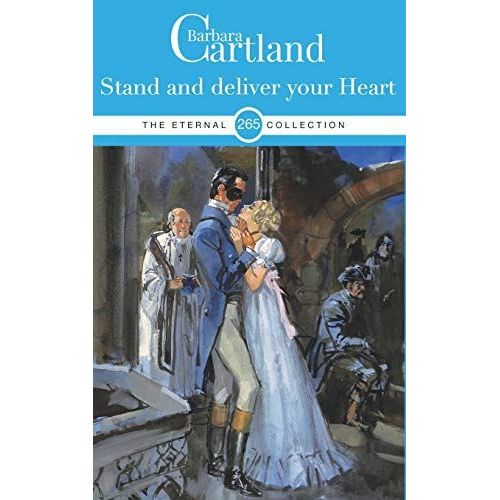 265. Stand And Deliver Your Heart