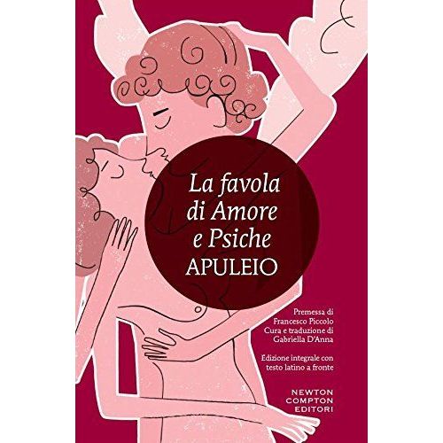 La Favola Di Amore E Psiche. Testo Latino A Fronte