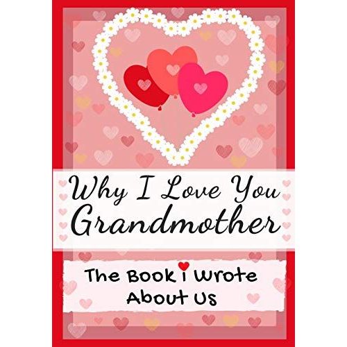 Why I Love You Grandmother