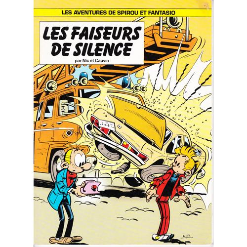 Les Aventures De Spirou Et Fantasio : Les Faiseurs De Silence