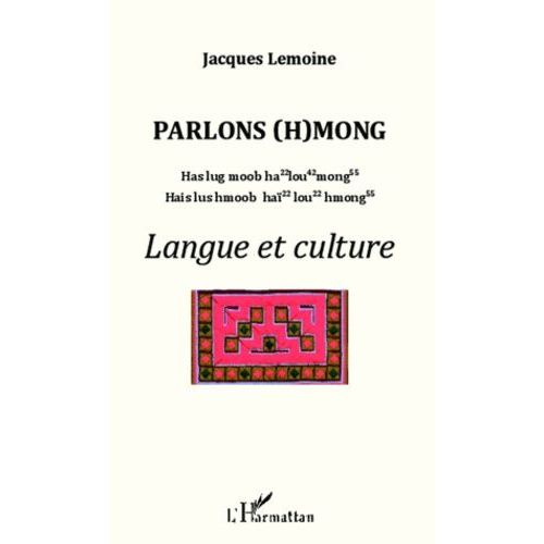 Parlons (H)Mong - Langue Et Culture