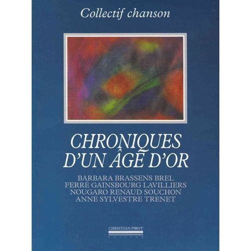 Chroniques D'un Âge D'or