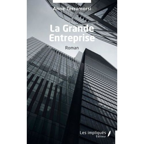 La Grande Entreprise