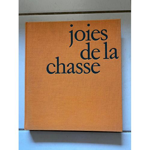 Les Joies De La Chasse - René Floriot - Collection « Joies Et Reallités » Hachette Réalités 