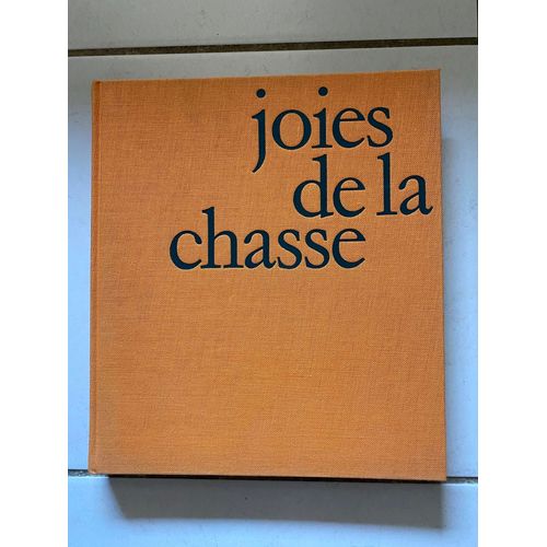 Les Joies De La Chasse - René Floriot - Collection « Joies Et Reallités » Hachette Réalités 