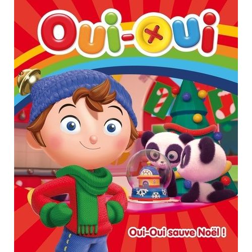 Oui-Oui Sauve Noël !