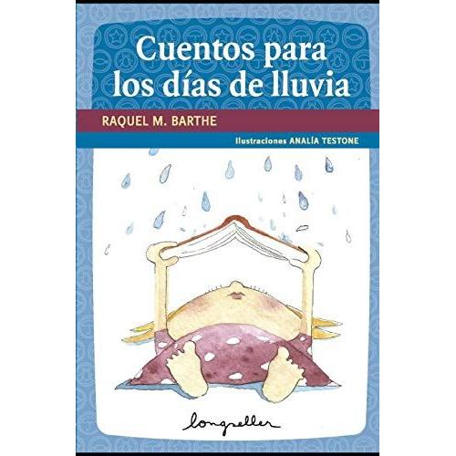 Cuentos Para Los Días De Lluvia: Cuentos Infantiles