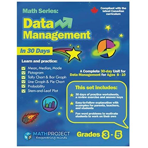 Data Management For Grades 3-5 Or Ages 8-10: Mean, Median, Mode | Pictogram | Tally Chart | Bar Graph | Line Graph | Pie Chart | Probability | Stem And Leaf Graph: Canadian Curriculum