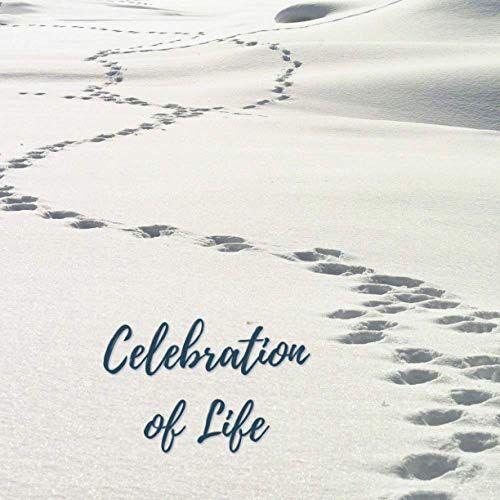 Celebration Of Life: Funeral Guest Book (Footprints Picture) For Memorial Services And Condolence Messages. Registry Sign In Book With Name, Address Line, Email, Phone, Comments