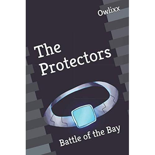 The Protectors: Battle Of The Bay