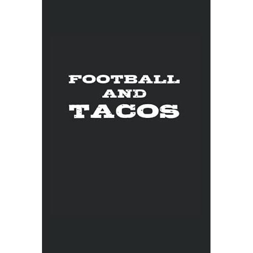 Football And Tacos: Mileage Log Book For Football Lovers