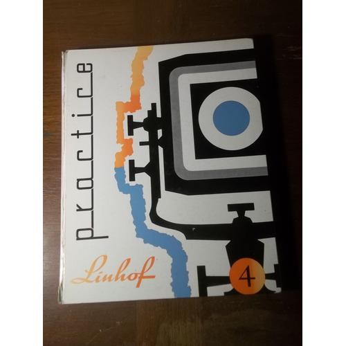 Linhof Practice: An Introduction To Linhof Cameras, Their Accessories, And Photographic Technique Hardcover - 1963 - 4ème Édition