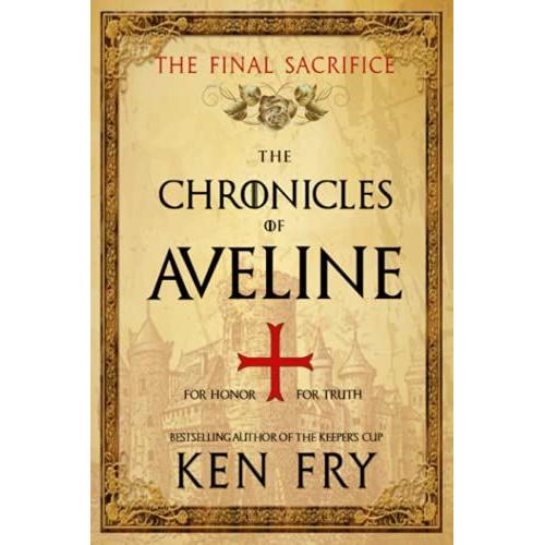 The Chronicles Of Aveline: The Final Sacrifice