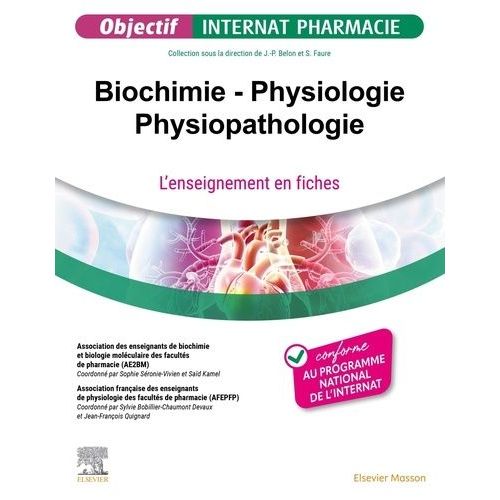 Biochimie, Physiologie, Physiopathologie - L'enseignement En Fiches
