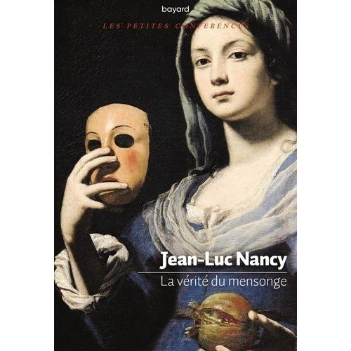 La Vérité Du Mensonge