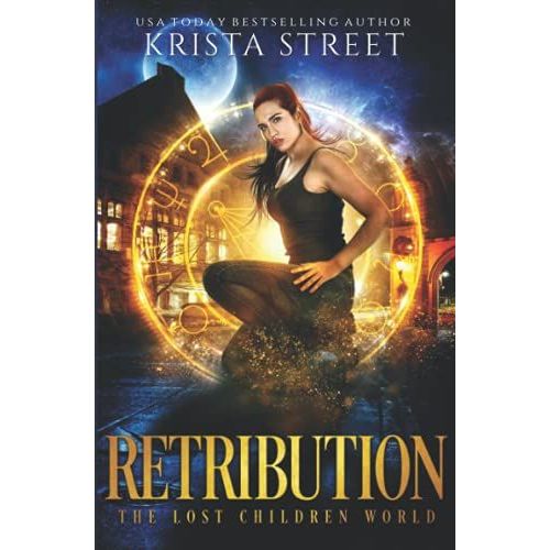 Retribution: The Lost Children World Book 1