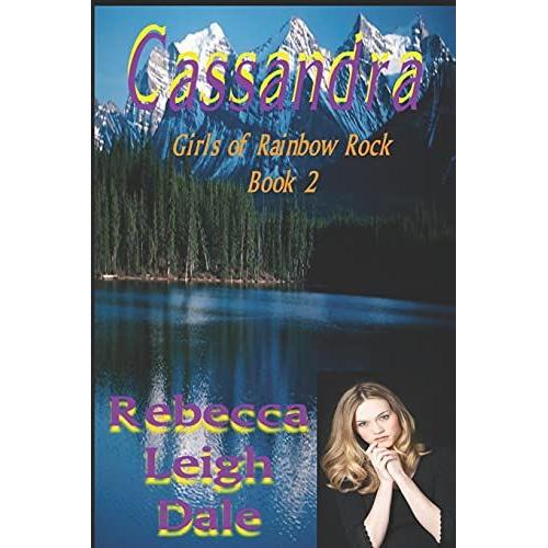 Cassandra: Girls Of Rainbow Rock Book Two