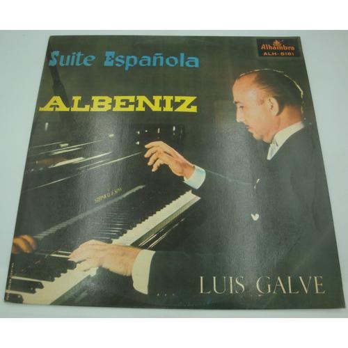 Luis Galve - Suite Espanola - Albeniz Lp Alhambra - Venezuela