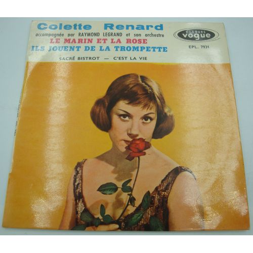 Colette Renard - Le Marin Et La Rose/Ils Jouent De La Trompette/Sacr Bistrot Ep 7"" 1962 Vogue