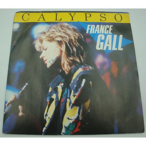 France Gall - Calypso/Si Superficielle - Michel Berger Sp 7"" 1984 Apache