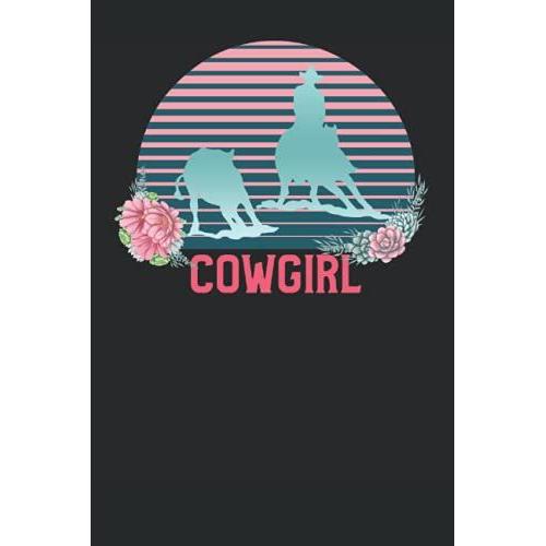 Cowgirl: 2022 Planner Cowgirl Western Cutting Horse Cover Weekly Planner 2022 Year Day Planner Calendar- Passion/Goal Organizer - Dated Agenda Book - Weekly Planner For Women