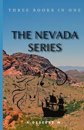 The Nevada Series: The Hard Cover Edition