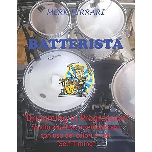 Batterista: "Drumming In Progression