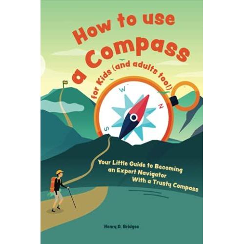 How To Use A Compass For Kids (And Adults Too!)