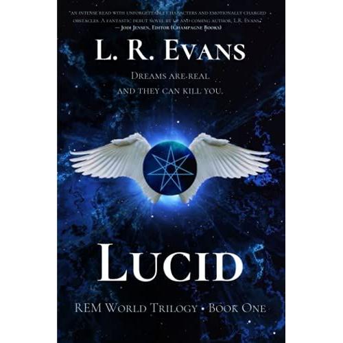 Lucid: Rem World Trilogy, Book One