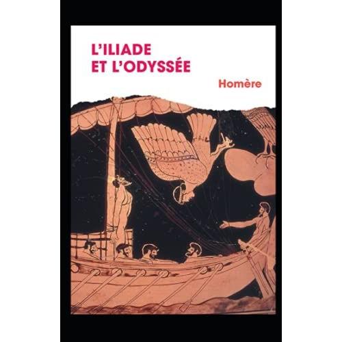 L'iliade Et L'odyssée Illustrée: French Edition