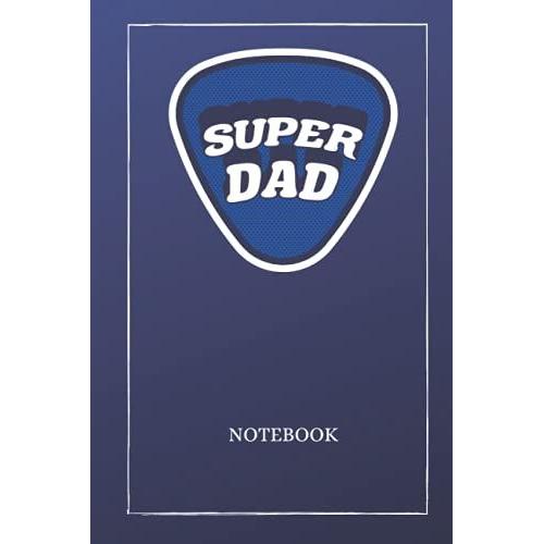 Super Dad: Notebook